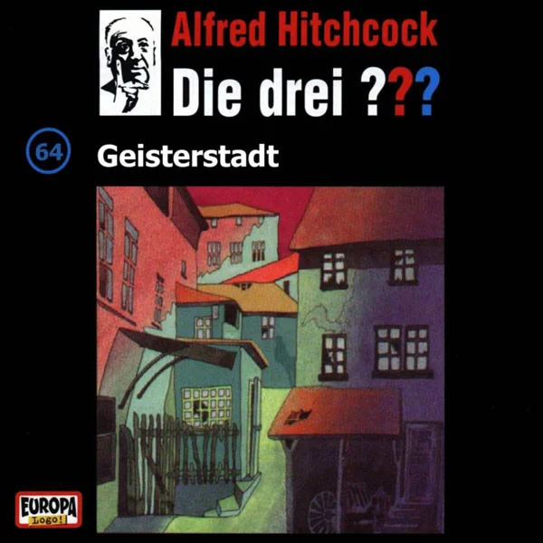 Die Drei ??? 64 - Geisterstadt