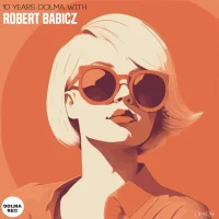 10 Years Dolma With Robert Babicz