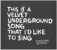 This Is A Velvet Underground Song That I'd Like To Sing