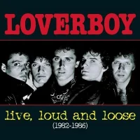 Live, Loud And Loose (1982-1986)