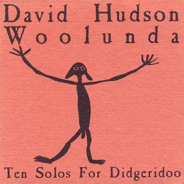 Woolunda (Ten Solos For Didgeridoo)
