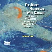 The Secret Handshake With Danger (Volume Two)