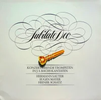 Jubilate Deo (Konzertierende Trompeten In J.S. Bachs Kantaten)