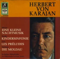 Eine Kleine Nachtmusik / Kindersinfonie / Les Préludes / Die Moldau