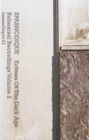 Echoes Of The Dark Age (Rehearsal Recordings Volume 2)
