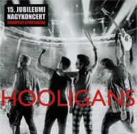 15. Jubileumi Nagykoncert Budapest Sportaréna