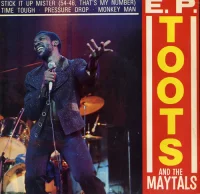 Toots & The Maytals E.P.