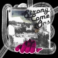 Strong Come Ons