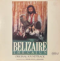 Belizaire The Cajun (Original Soundtrack)