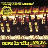 Dope On The Tables - Live From NYC