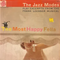 The Jazz Modes Play Excerpts From The Frank Loesser Musical The Most Happy Fella