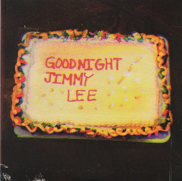 Goodnight Jimmy Lee
