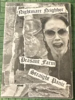 Nightmare Neighbor / Peasant Farm / Straight Panic