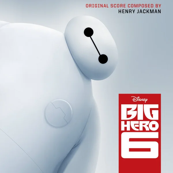 Big Hero 6 (Original Score)
