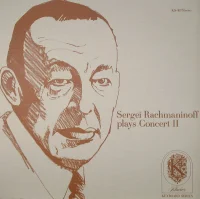 Sergei Rachmaninoff Plays Concert II