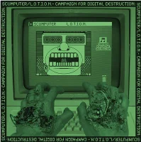 Campaign For Digital Destruction