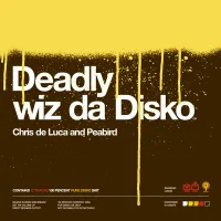 Deadly Wiz Da Disko