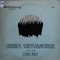 Stockholms Studentsångarförbund Sjunger Under Einar Ralf