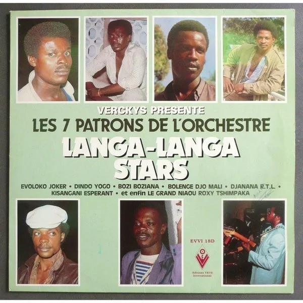 Verckys Présente Les 7 Patrons De L'Orchestre Langa-Langa Stars