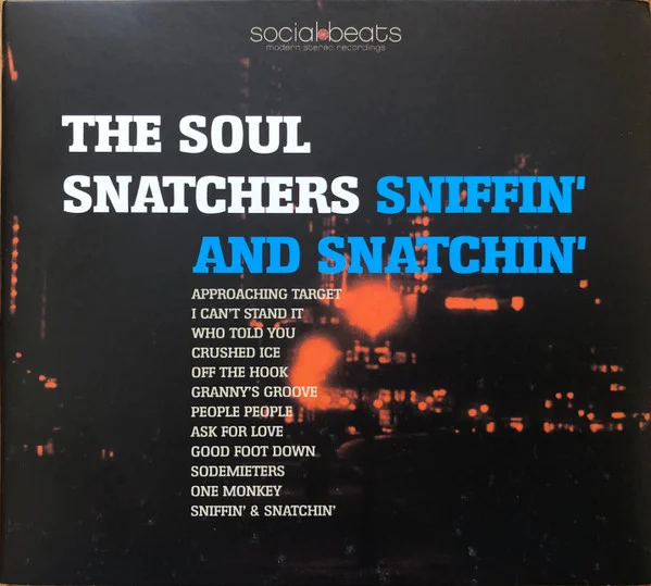 Sniffin' And Snatchin'