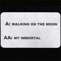 Walking On The Moon / My Immortal