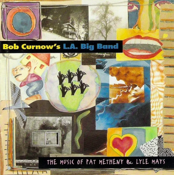 The Music Of Pat Metheny & Lyle Mays