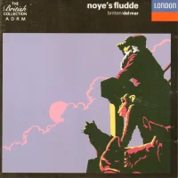 Noye's Fludde / The Golden Vanity