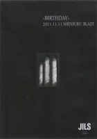 2011.11.11 Shinjuku Blaze -Birthday-
