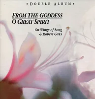 From The Goddess / O Great Spirit