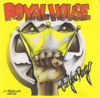 The Royal House Album - Can You Party