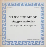 Strygekvartetter (No. 7 Opus 86 · No. 8 Opus 87)