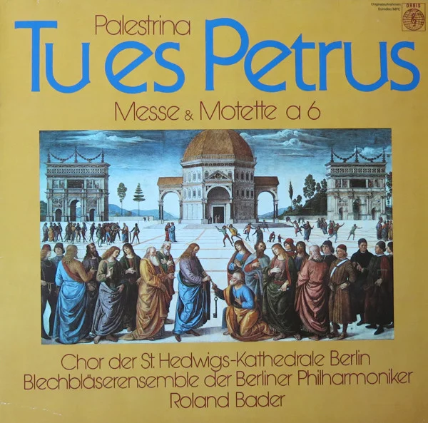 Tu Es Petrus Messe & Motette A 6)