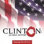 Clinton: An Oral History