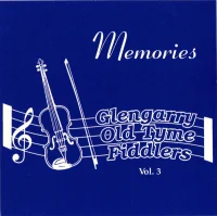 Glengarry Old Tyme Fiddlers Vol. 3 (Memories)