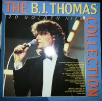 The B.J. Thomas Collection - 20 Golden Hits
