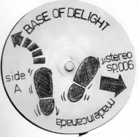 Base Of Delight / Base Of The Real