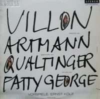 Villon Übersetzt Von Artmann Gesprochen Von Qualtinger Mit Jazz Von Fatty George (Vorspiele: Ernst Kölz)