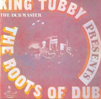 Presents The Roots Of Dub