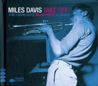 Take Off: The Complete Blue Note Albums