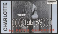 Skin (Club 69 Mixes By Peter Rauhofer)