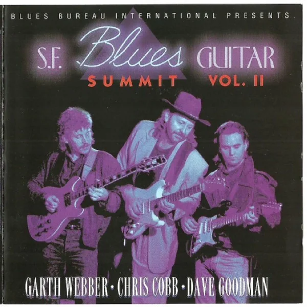 S. F. Blues Guitar Summit Vol. II