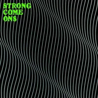 Strong Come Ons