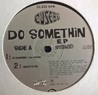 Do Somethin EP