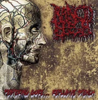 Festering Gore... Repulsive Stench