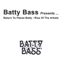 Return To Planet Batty - Rise Of The Artists