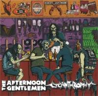 The Afternoon Gentlemen / Lycanthrophy