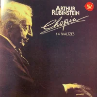 Arthur Rubinstein Chopin 14 Waltzes