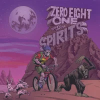 Spirits / Zero Eight One