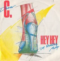 Hey, Hey (I'm Running Away)