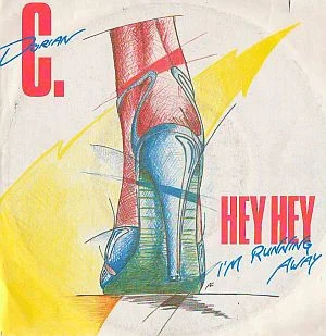 Hey, Hey (I'm Running Away)